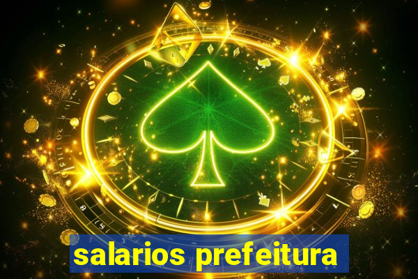 salarios prefeitura